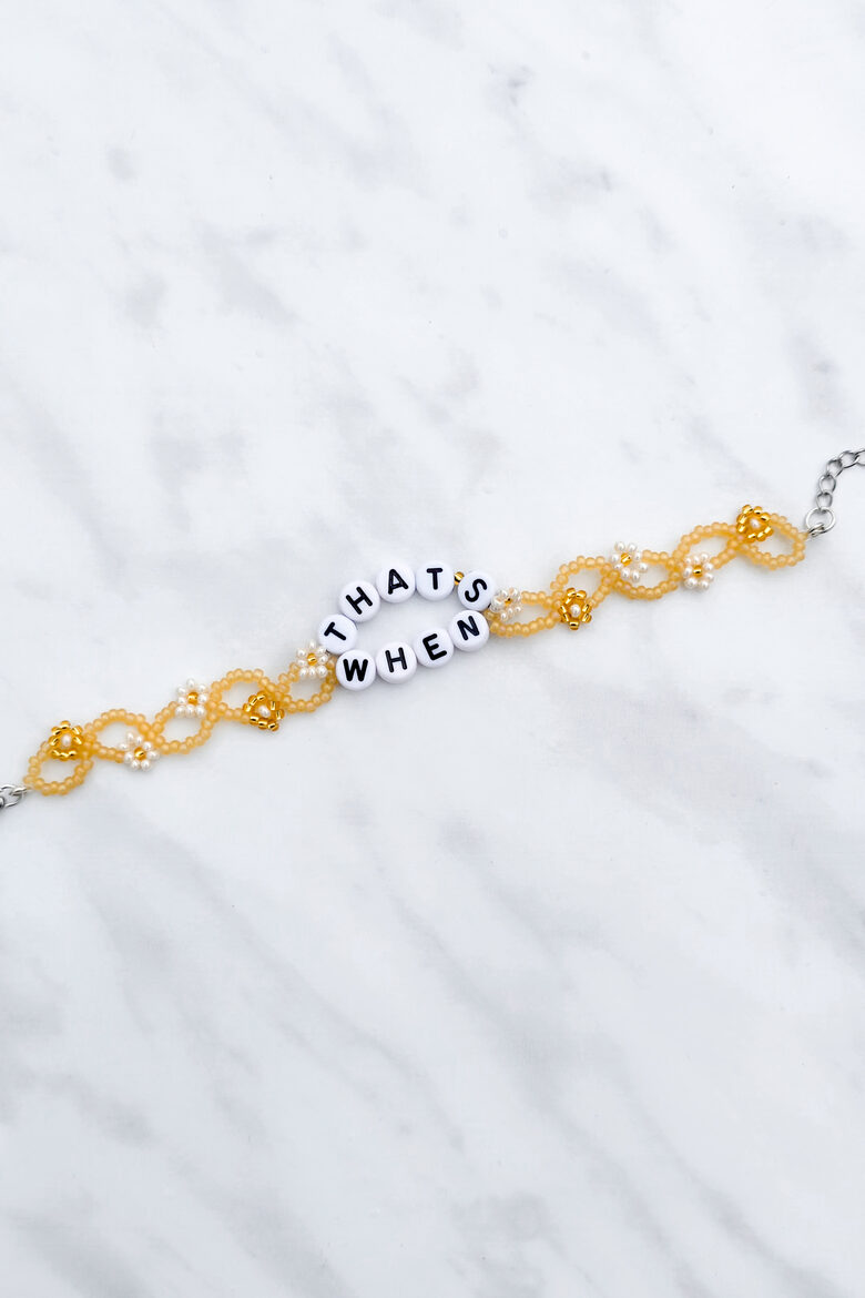 That's When Bracelet